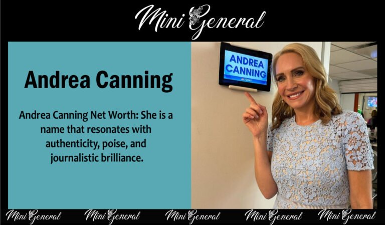 Andrea Canning Net Worth: Age, Children