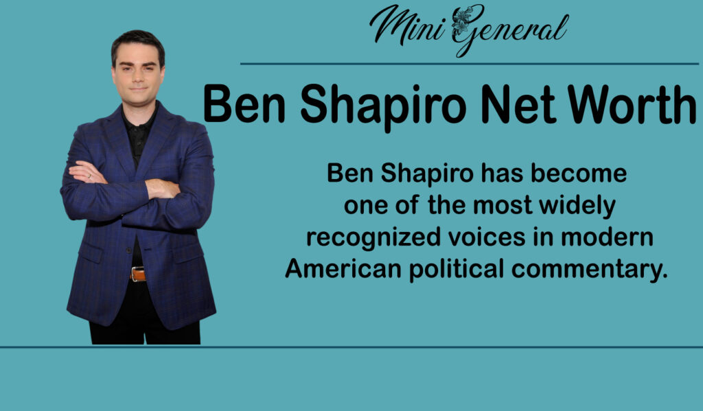Ben Shapiro Net Worth