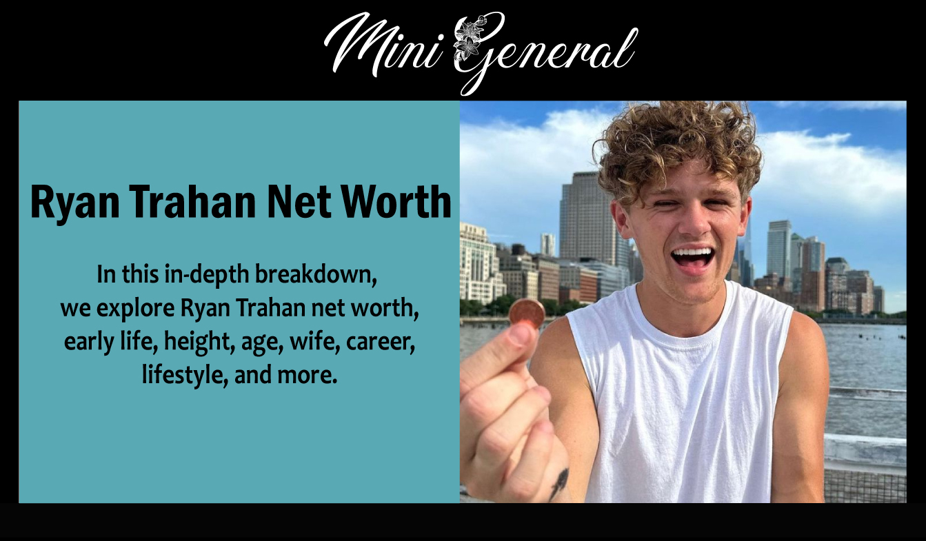 Ryan Trahan Net Worth