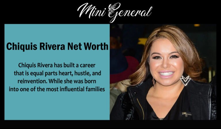What’s Really Behind Chiquis Rivera Net Worth in 2025?