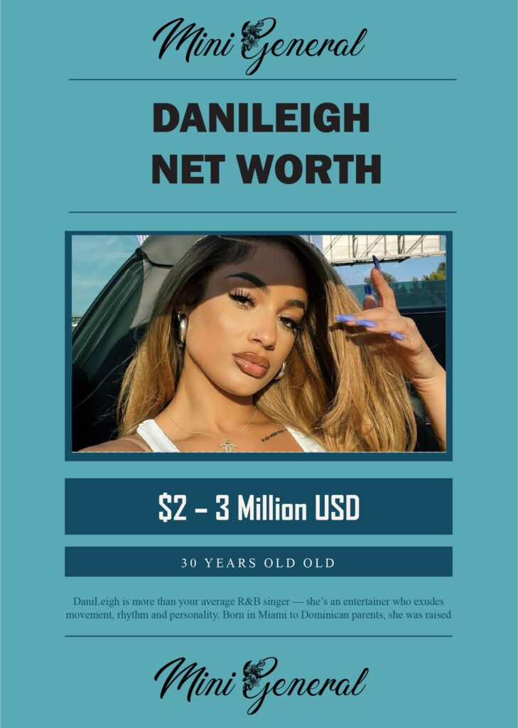 DaniLeigh Net Worth