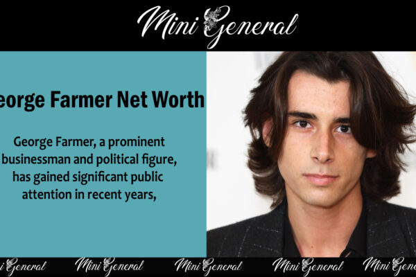 George Farmer Net Worth