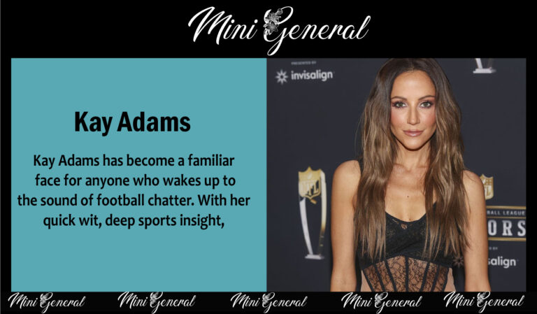 Kay Adams Height: Husband, Age