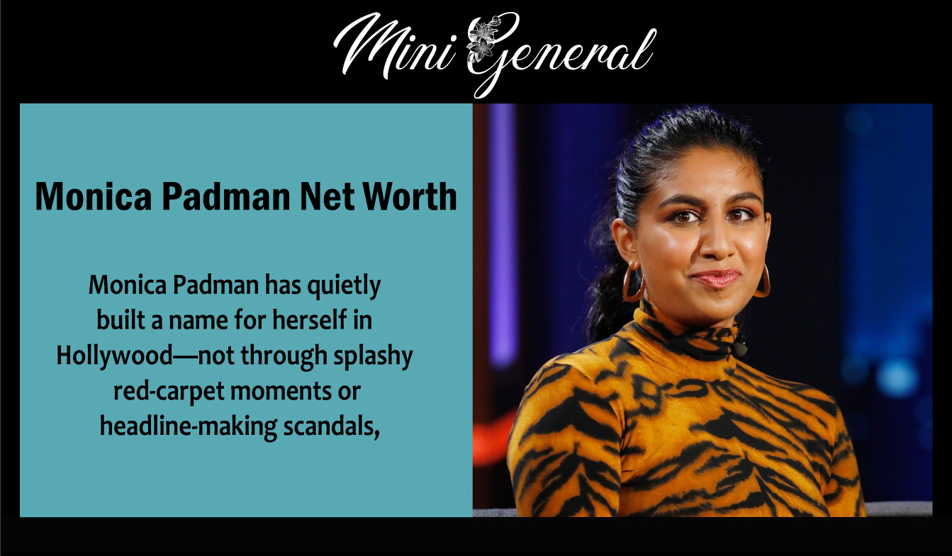 Monica Padman Net Worth