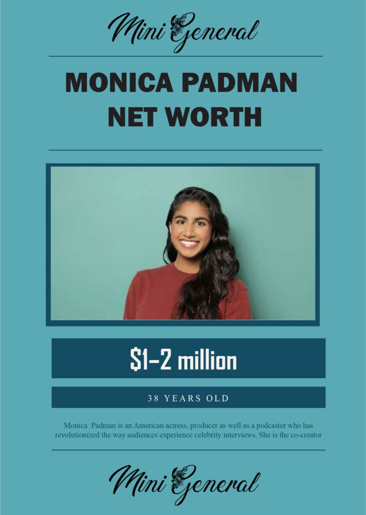 Monica Padman Net Worth