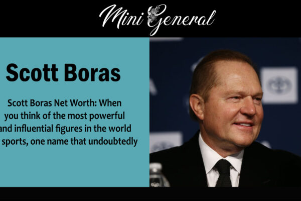 Scott Boras Net Worth