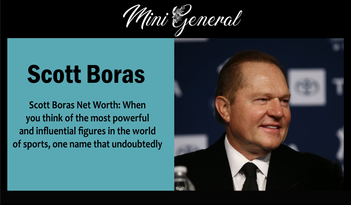 Scott Boras Net Worth