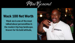Wack 100 Net Worth