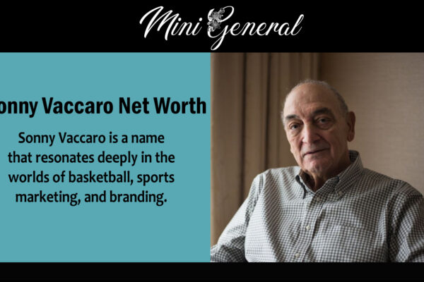 Sonny Vaccaro Net Worth