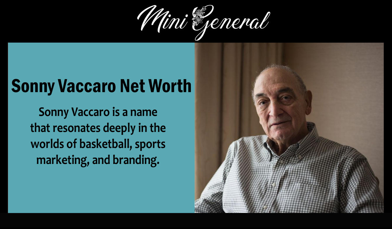 Sonny Vaccaro Net Worth
