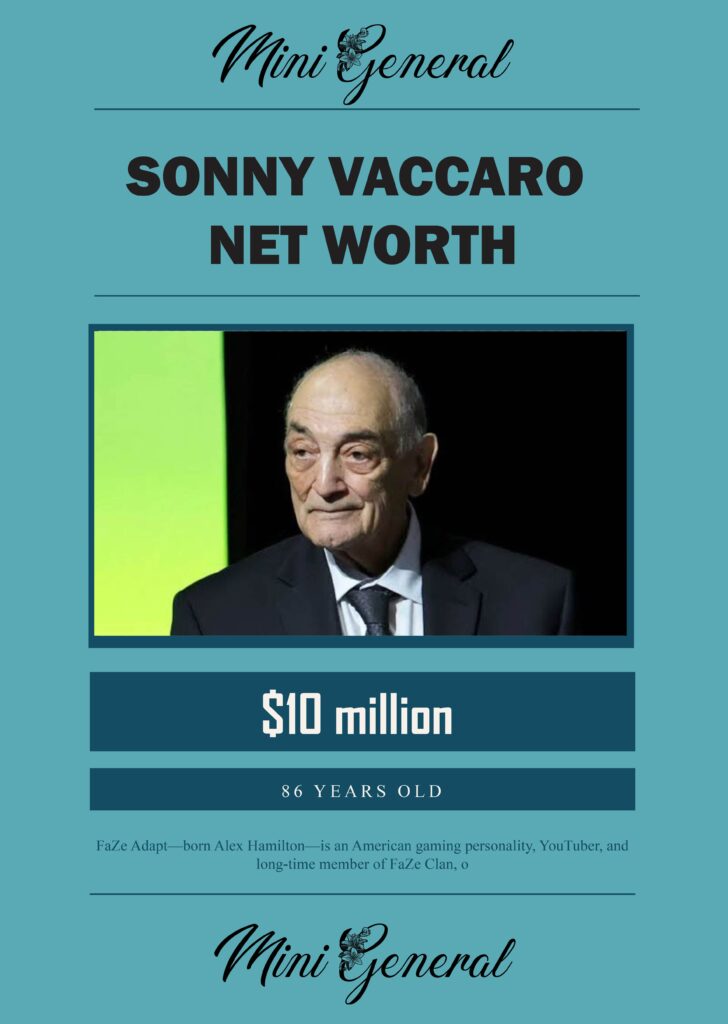 Sonny Vaccaro Net Worth