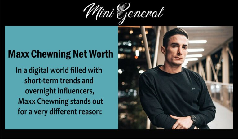 Maxx Chewning Net Worth: Age, Wife, Height