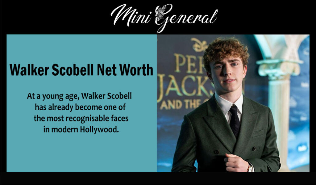 Walker Scobell Net Worth