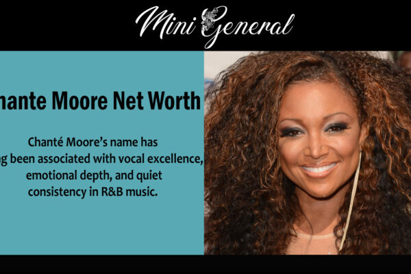 Chante Moore Net Worth