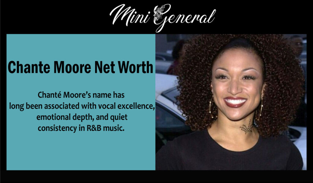 Chante Moore Net Worth
