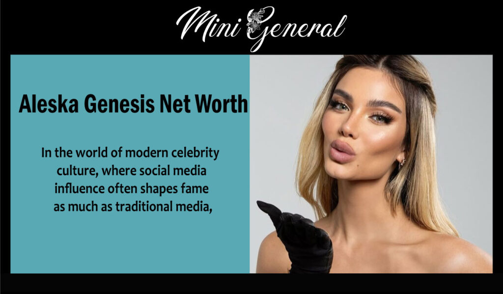 Aleska Genesis Net Worth