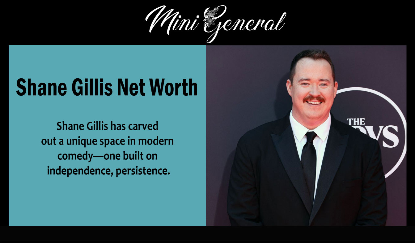 Shane Gillis Net Worth