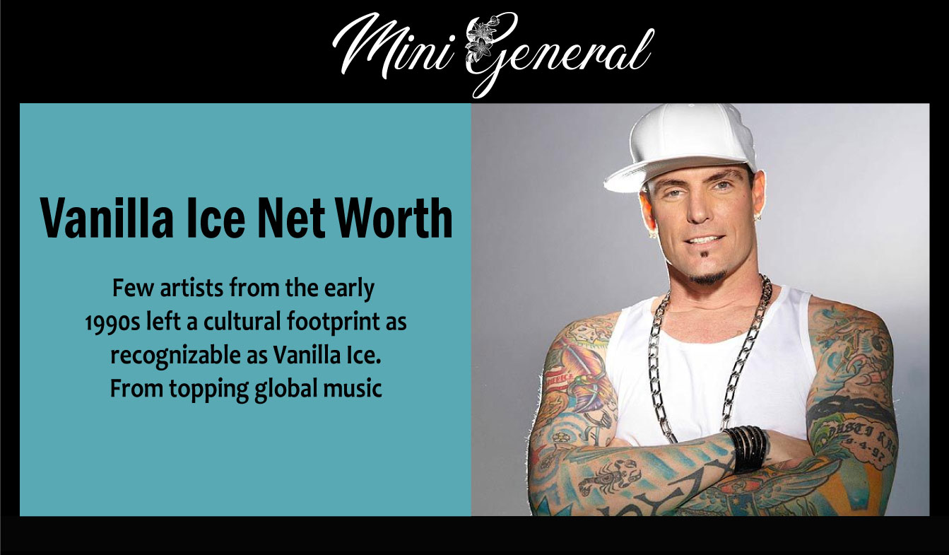 Vanilla Ice Net Worth
