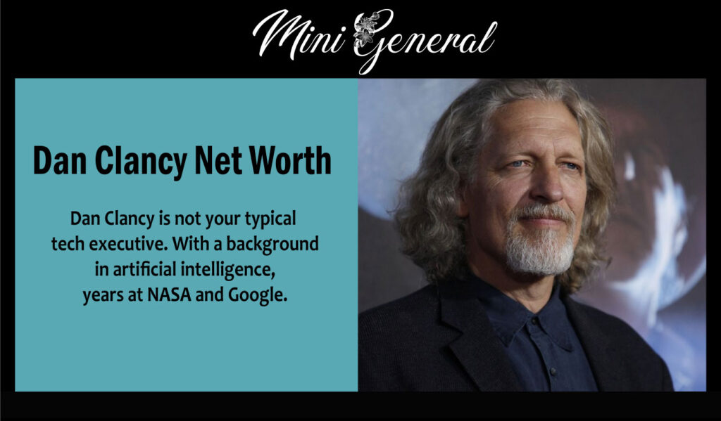 Dan Clancy Net Worth