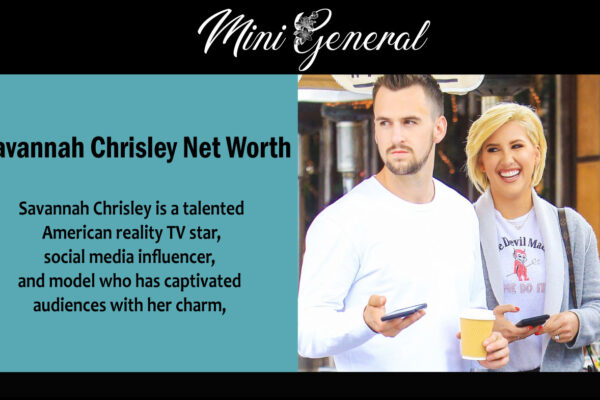 Savannah Chrisley Net Worth