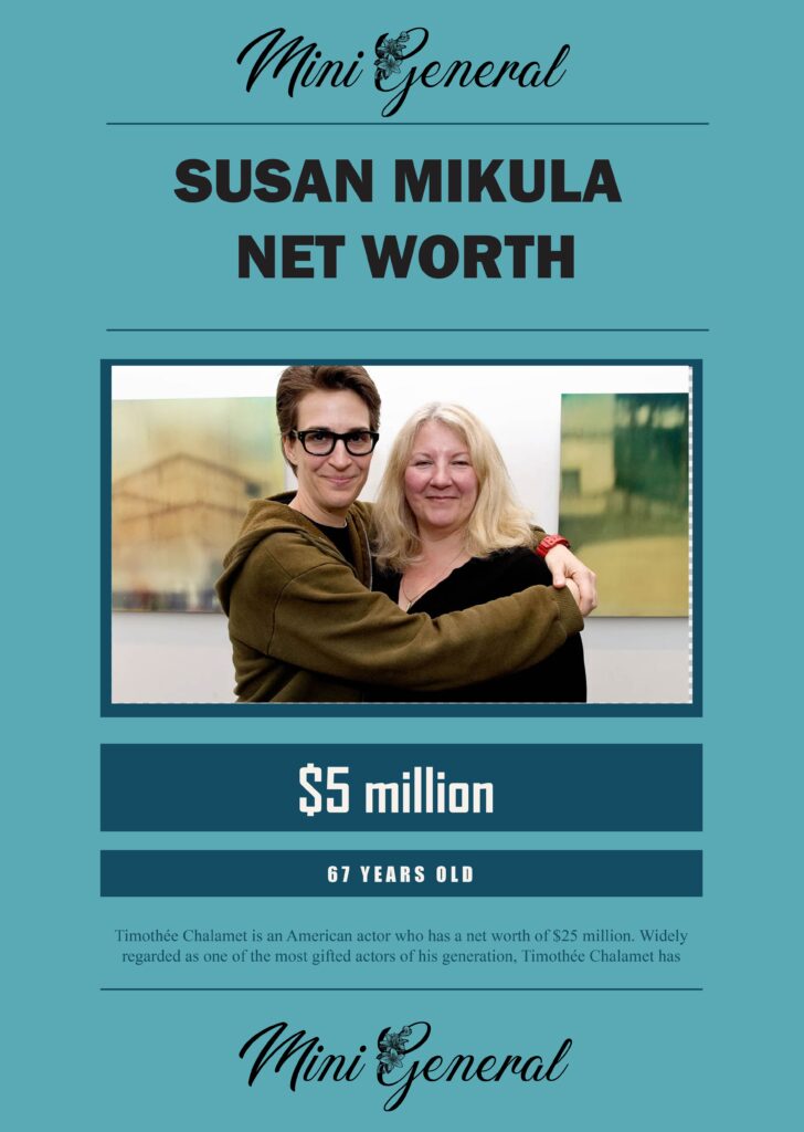 Susan Mikula Net Worth