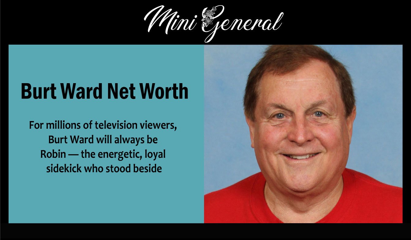 Burt Ward Net Worth