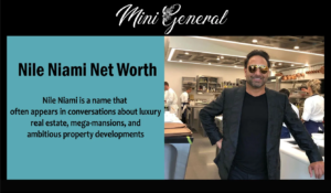 Nile Niami Net Worth