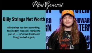 Billy Strings Net Worth