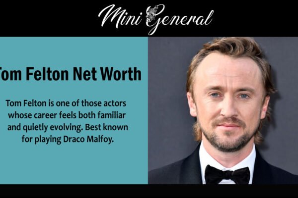 Tom Felton Net Worth