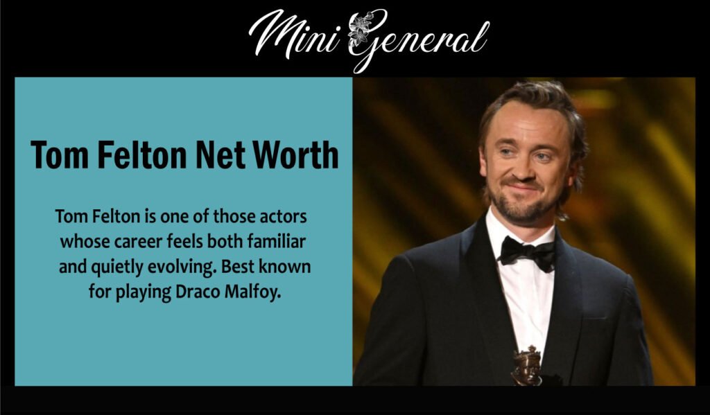 Tom Felton Net Worth