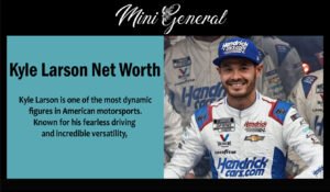 Kyle Larson Net Worth