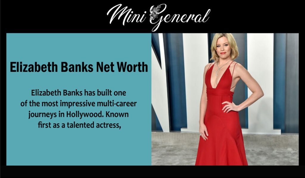 Elizabeth Banks Net Worth