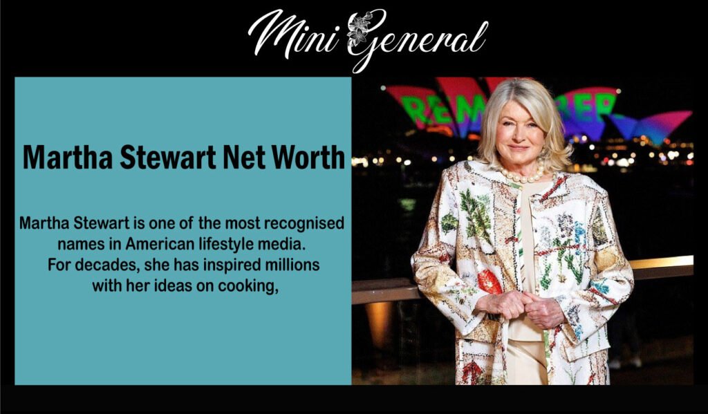 Martha Stewart Net Worth