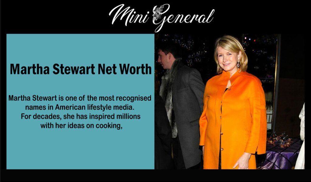 Martha Stewart Net Worth