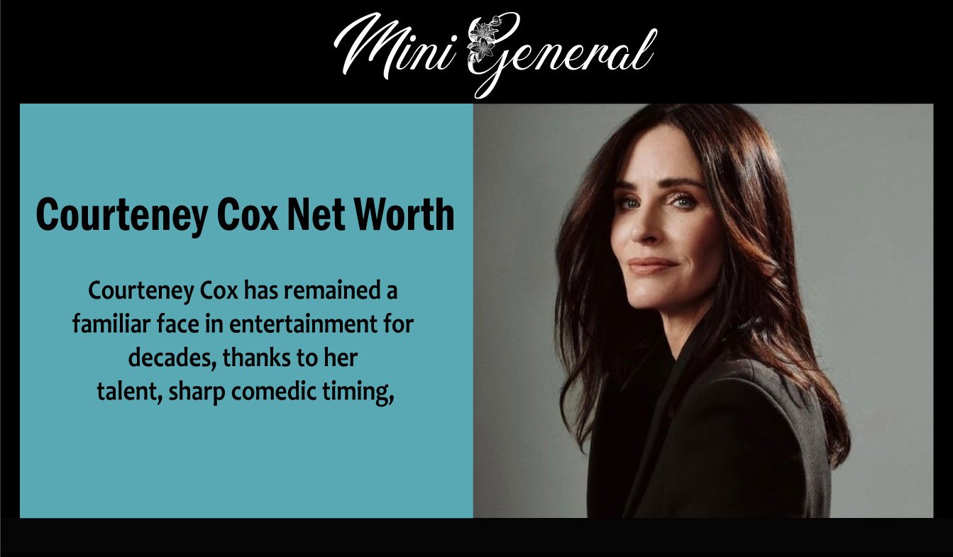 Courteney Cox Net Worth