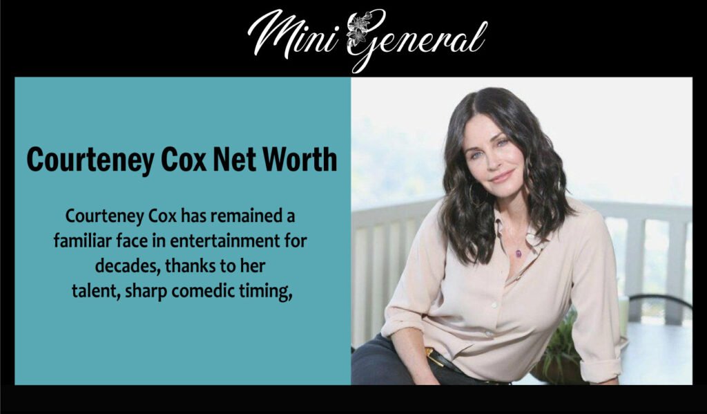 Courteney Cox Net Worth