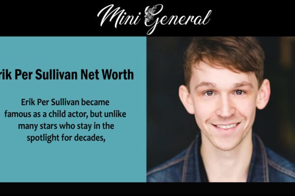 Erik Per Sullivan Net Worth