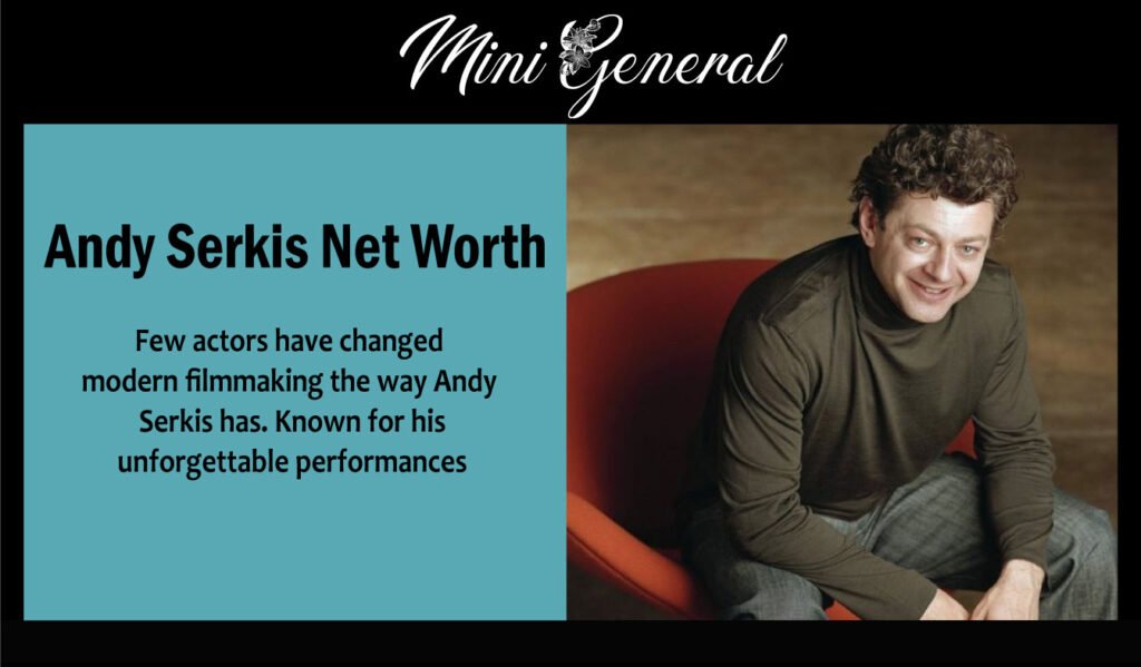 Andy Serkis Net Worth