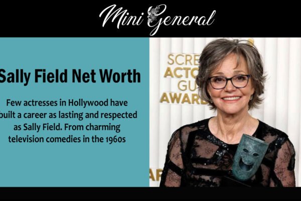 Sally Field Net Worth
