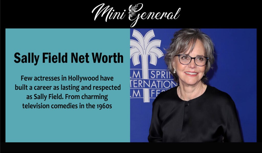 Sally Field Net Worth