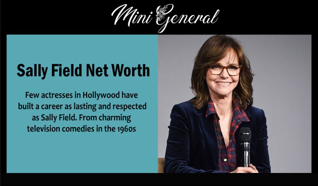 Sally Field Net Worth