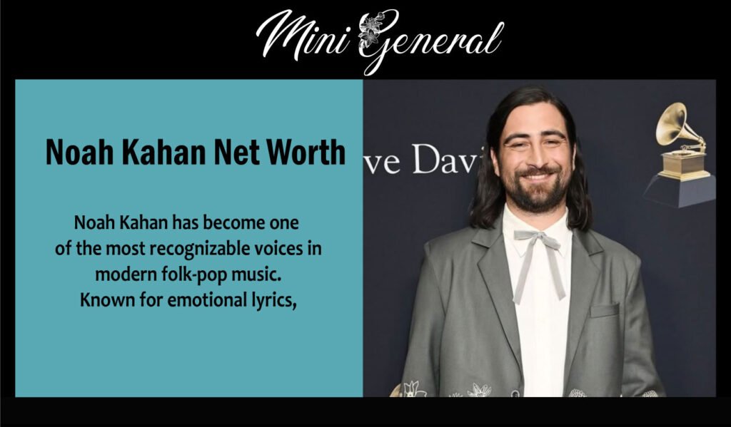 Noah Kahan Net Worth