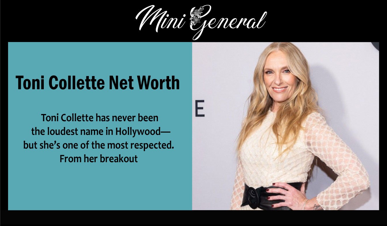 Toni Collette Net Worth