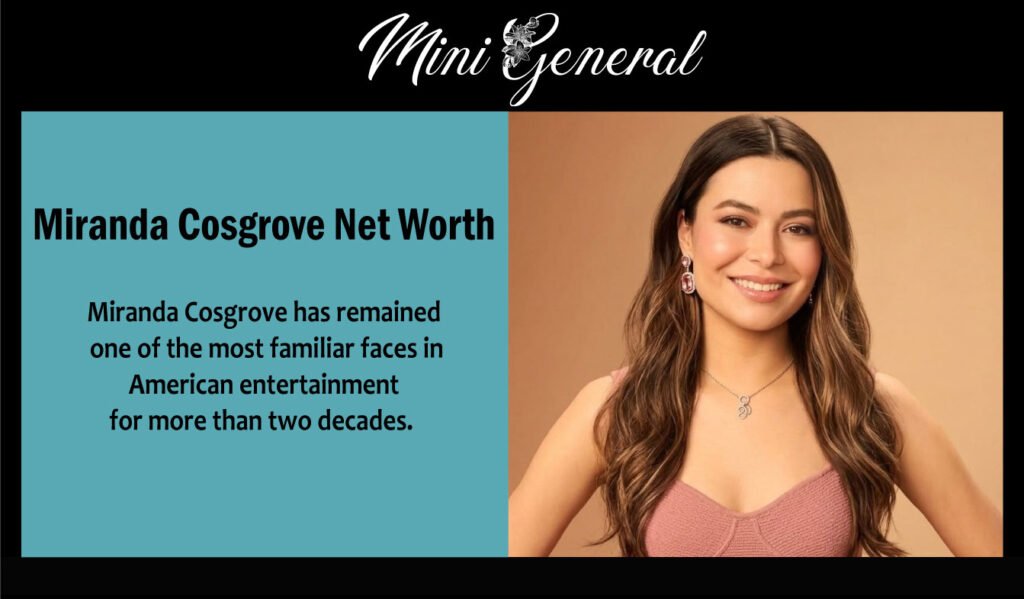 Miranda Cosgrove Net Worth