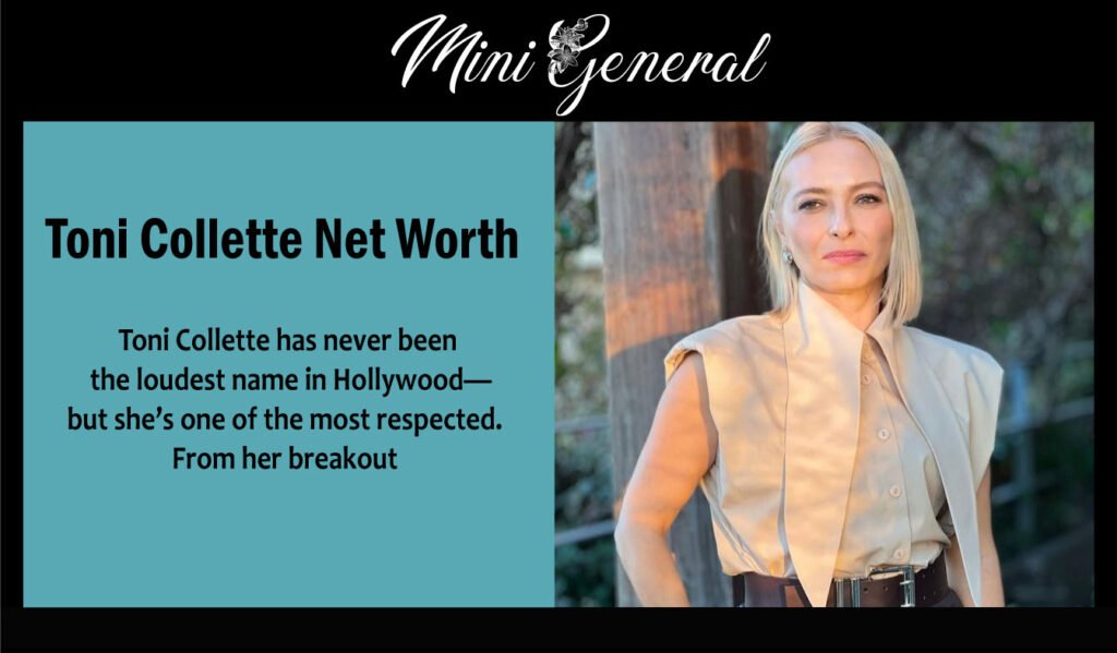 Toni Collette Net Worth