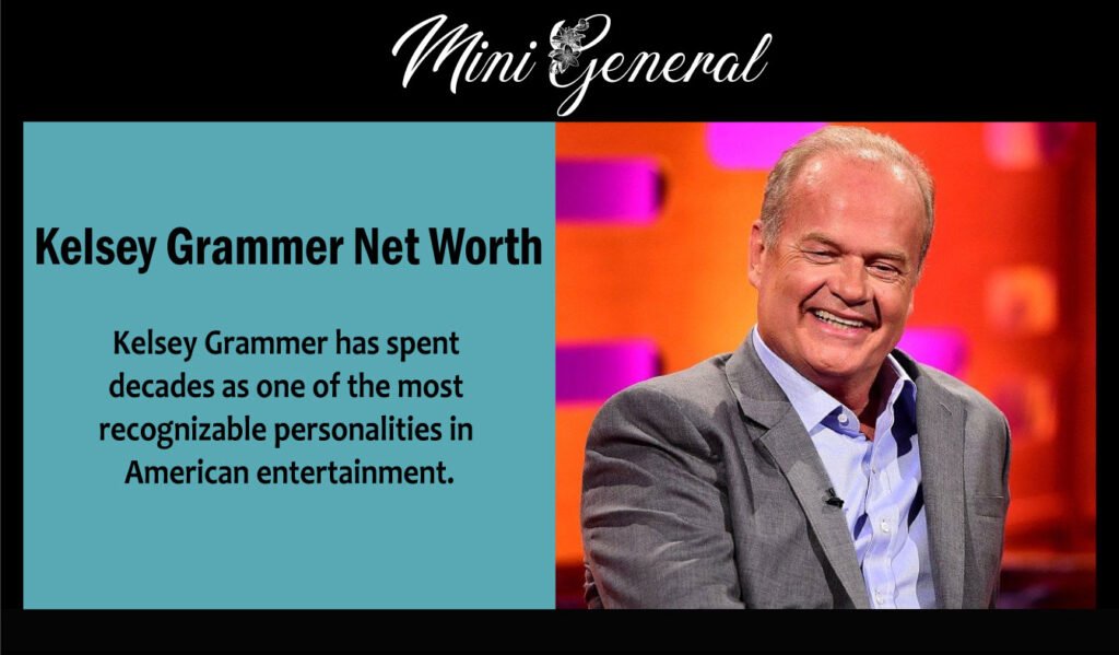 Kelsey Grammer Net Worth
