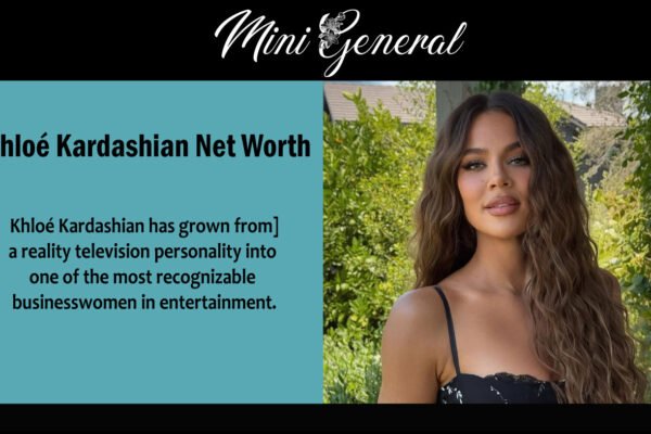 Khloé Kardashian Net Worth