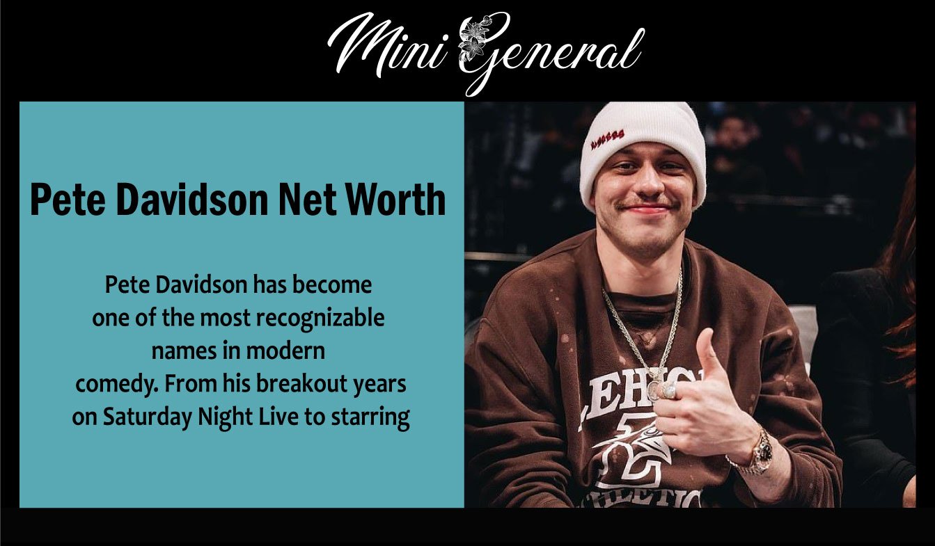 Pete Davidson Net Worth