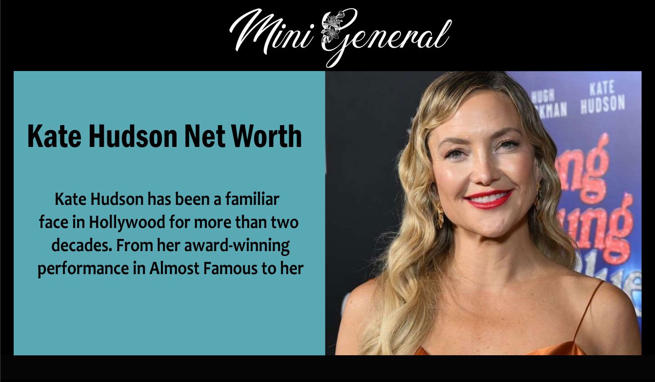 Kate Hudson Net Worth
