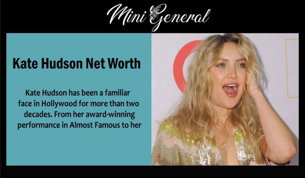 Kate Hudson Net Worth